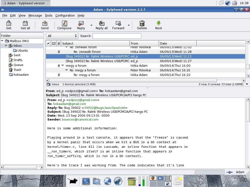 Sylpheed is an open-source email client for Ubuntu and is written in the C & GTK+ programming language.